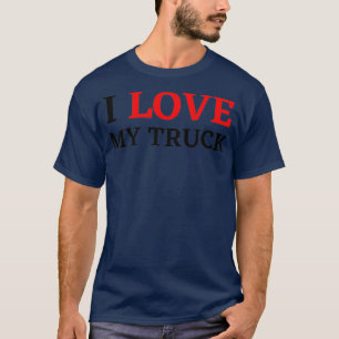 Camiseta I love my truck Trucker driver