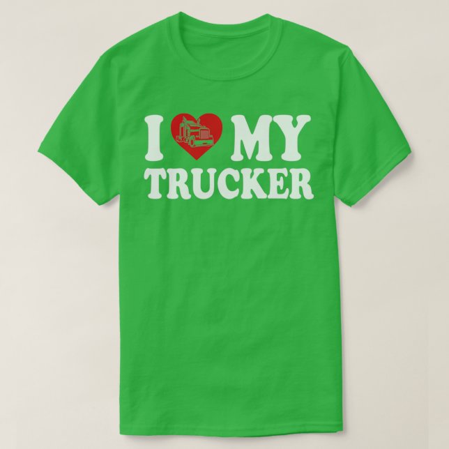 Camiseta I love my trucker (Diseño del anverso)