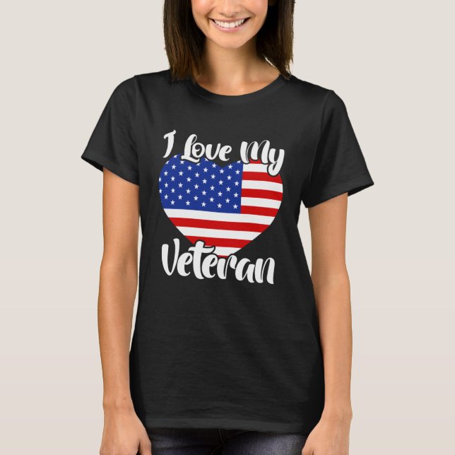 Camiseta I Love My Veteran USA Flag American Memorial Day (Anverso)