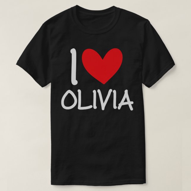 Camiseta I Love Olivia Name Personalized Girl Woman BFF Fri (Diseño del anverso)