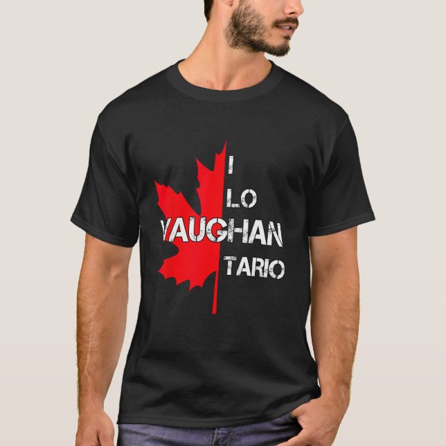 Camiseta I love Ontario Canada Vaughan Maple Leaf Distresse (Anverso)