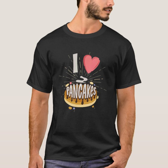 Camiseta I love Pancakes   Pancake 1 (Anverso)