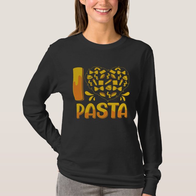 Camiseta I Love Pasta  Italian Food & Pasta  Costume (Anverso)