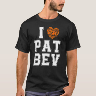 Camiseta I Love Pat Bev I Heart Pat Bev Basketball Heart