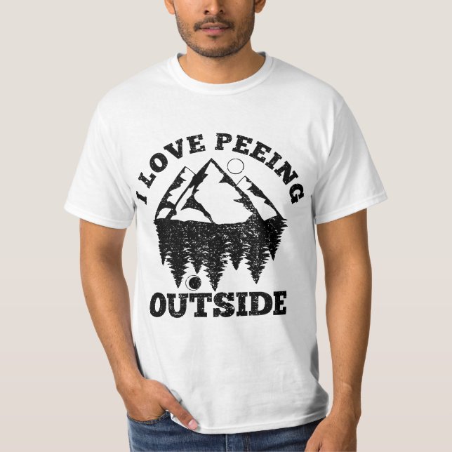 Camiseta I Love Peeing Outside - Funny Hiking Camping Gift  (Anverso)
