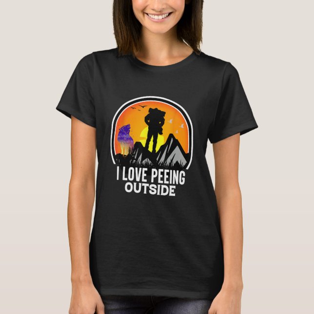 Camiseta I Love Peeing Outside Hiking Sunset Retro Outdoor  (Anverso)