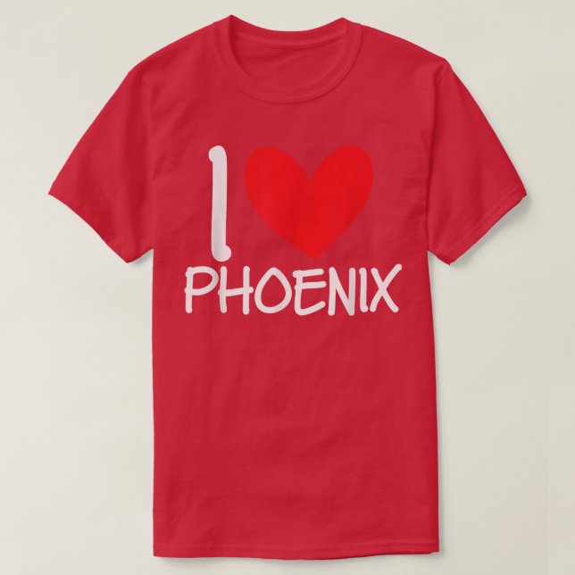 Camiseta I Love Phoenix Name Personalized Men Guy BFF Heart (Diseño del anverso)