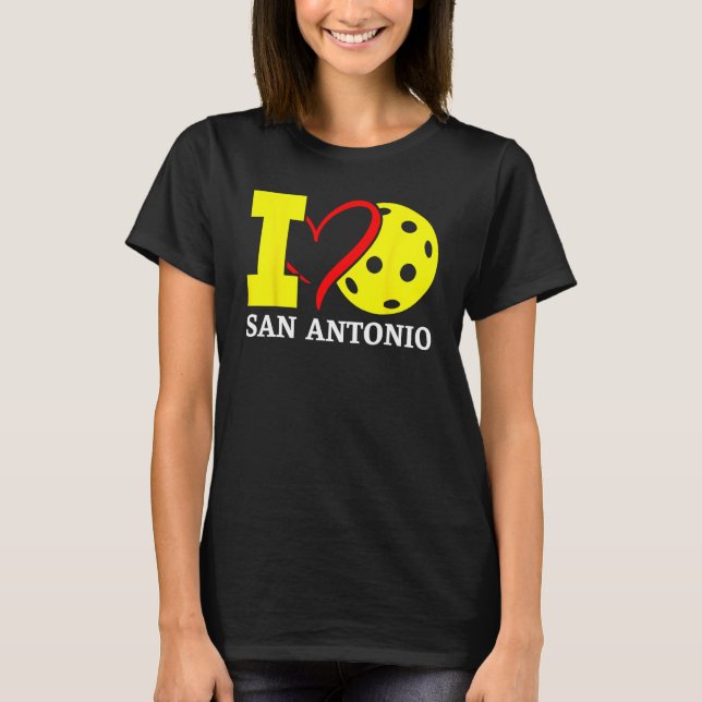 Camiseta I Love Pickleball San Antonio Texas (Anverso)