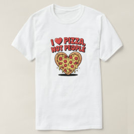 Camiseta I Love Pizza Not People Funny Pizza T-Shirt