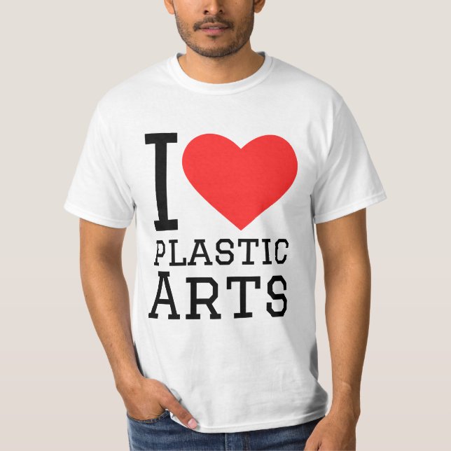 Camiseta I love plastic arts  (Anverso)