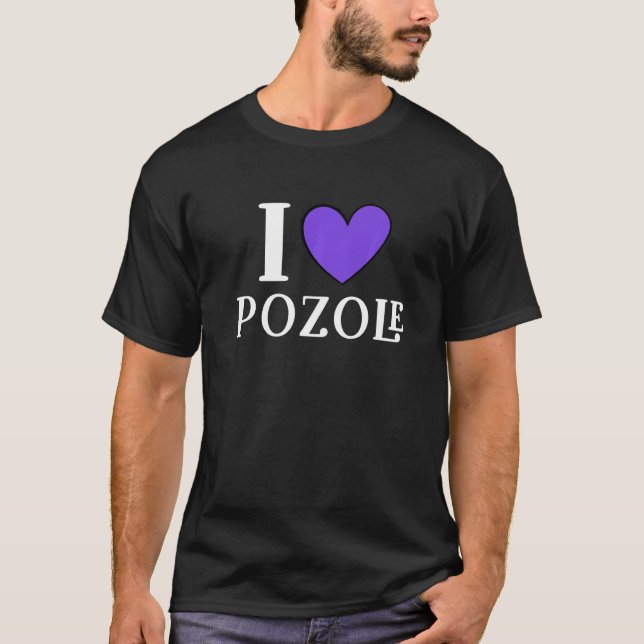 Camiseta I Love Pozole Mexican Food     8 (Anverso)