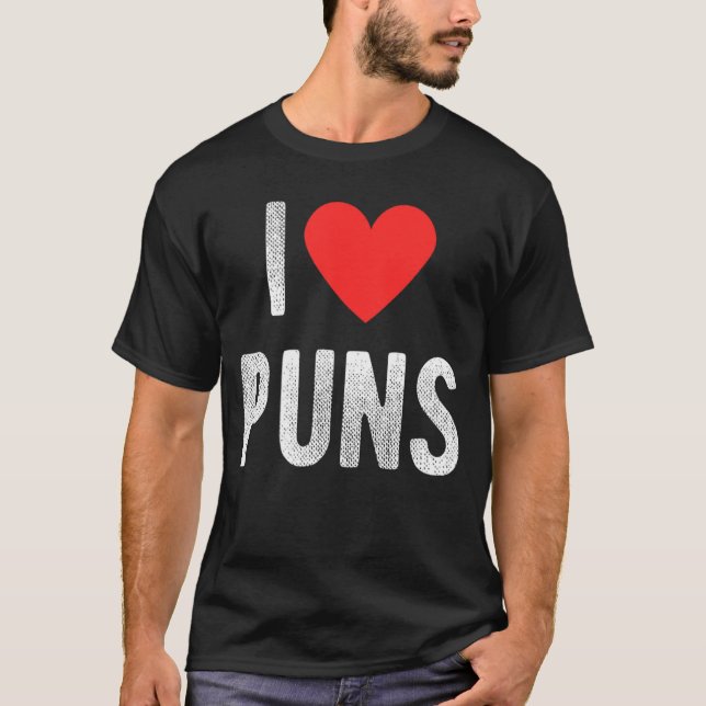 Camiseta I Love Puns Funny Humor Quote family (Anverso)