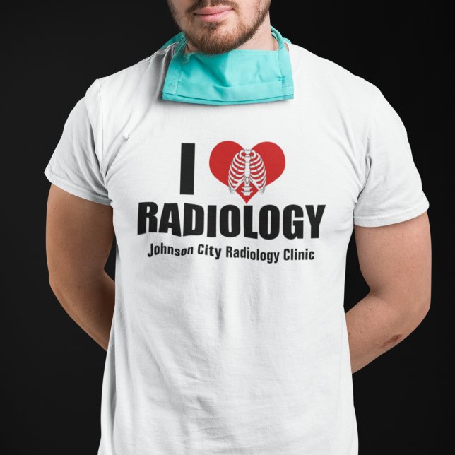Camiseta I Love Radiology Guay Personalizado Radiólogo Clin (Subido por el creador)