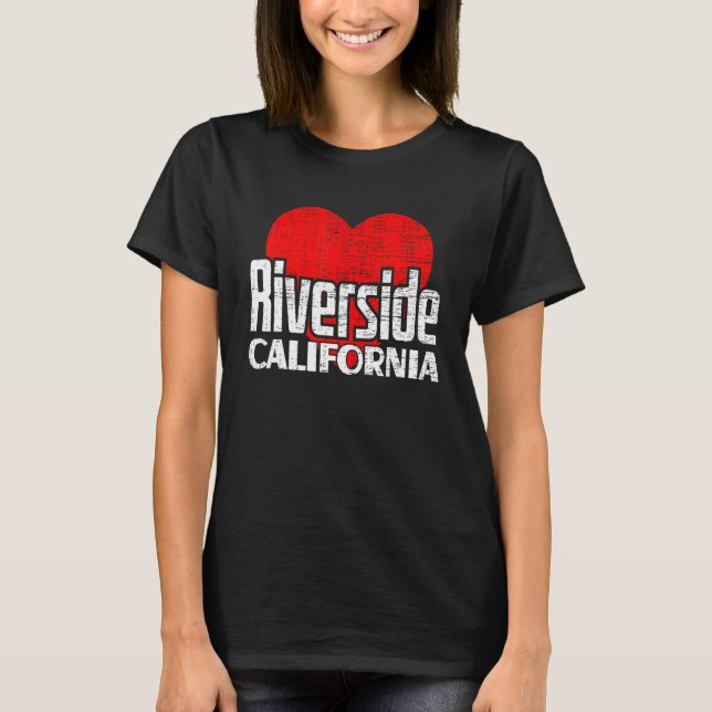 Camiseta I Love Riverside California Retro Big Heart Rivers (Anverso)