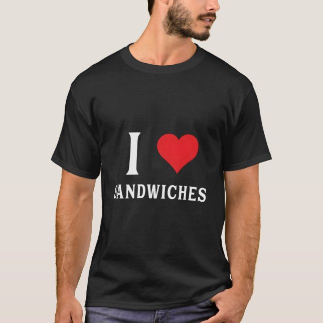 Camiseta I Love Sandwiches He (Anverso)