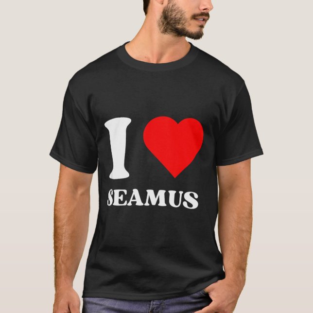 Camiseta I Love Seamus I Heart Seamus Name Y2k Valentines D (Anverso)
