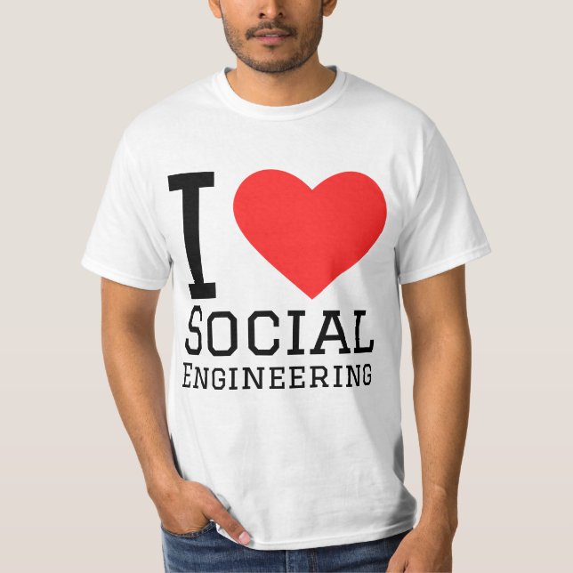 Camiseta I love social engineering  (Anverso)