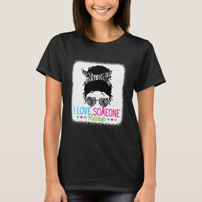 Camiseta I Love Someone Rare Zebra Messy Bun Rare Disease A (Anverso)