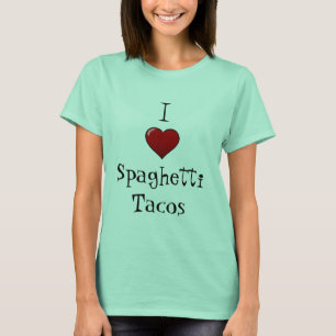 Camiseta I Love Spaghetti Tacos