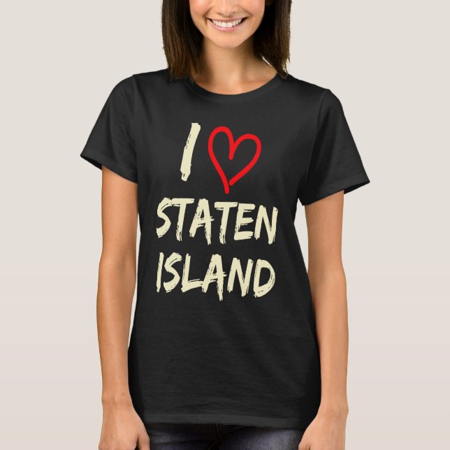 Camiseta I Love Staten Island (Anverso)