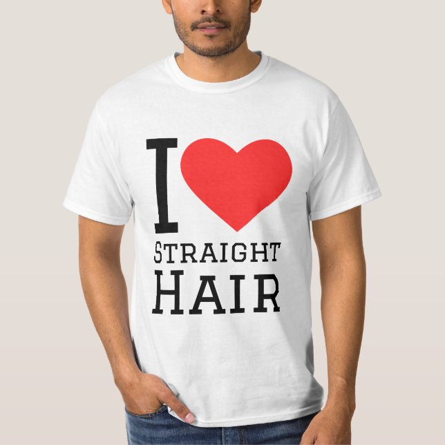 Camiseta I love straight hair (Anverso)