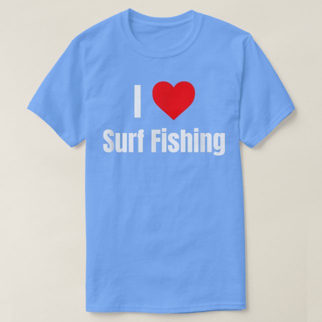 Camiseta I Love Surf Fishing Heart Gifts Men Women Apparel  (Diseño del anverso)