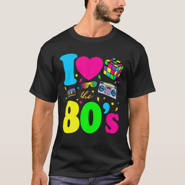 Camiseta I Love The 80S Funny 80S Style Costume For Men Wom (Anverso)