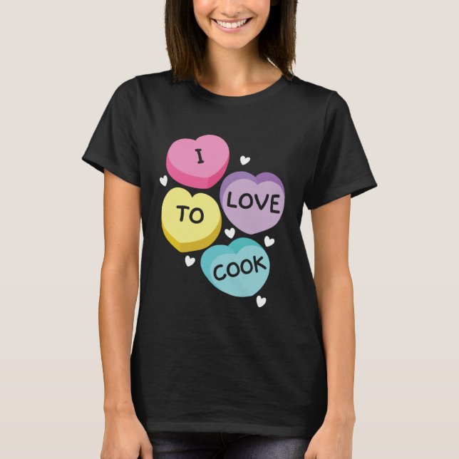 Camiseta I Love To Cook Cafeteria Job Profession Lady Cook  (Anverso)