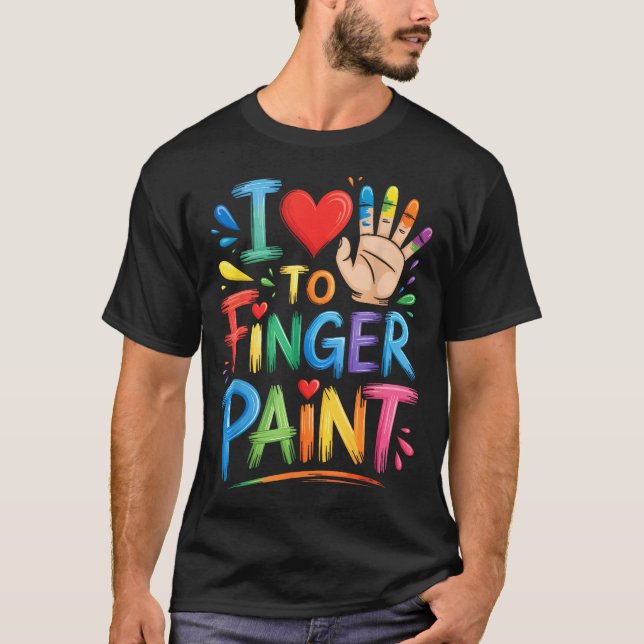 Camiseta I Love To Finger Paint Couples Art Teacher Finger  (Anverso)