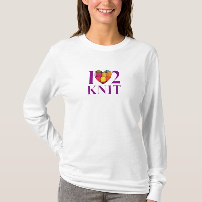 Camiseta I Love to Knit Sweatshirt (Anverso)