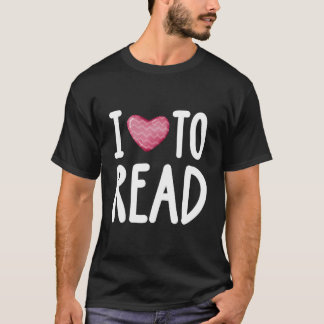 Camiseta I Love To Read For Reading Rats And Bookworms