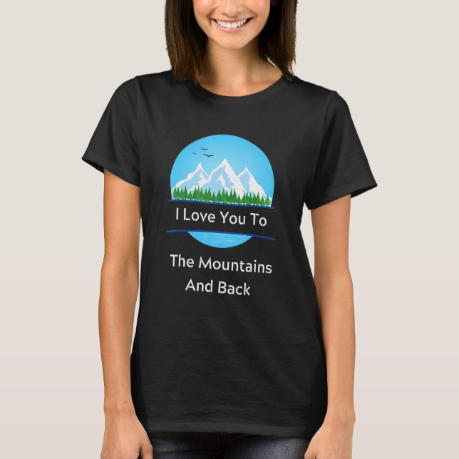 Camiseta I Love To The Mountains Funny For Camper Camping L (Anverso)