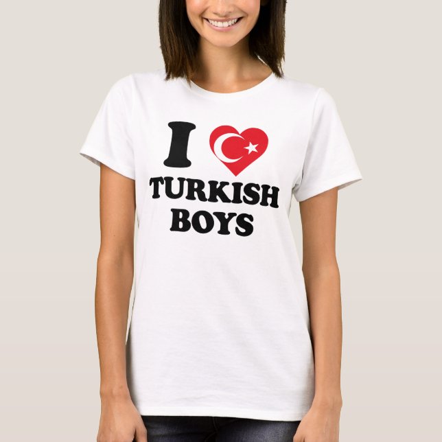 Camiseta I love Turkish Boys (Anverso)