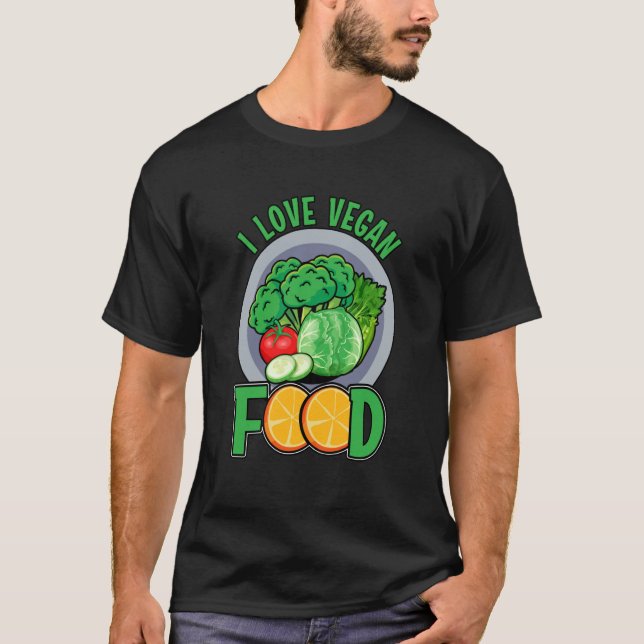 Camiseta I love Vegan Food Vegan Saying (Anverso)
