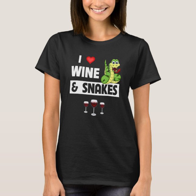 Camiseta I Love Wine and Snakes Reptile Funny Drinking Glas (Anverso)