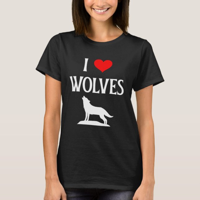 Camiseta I Love Wolves I Heart Wolves Canidae Canine Gray W (Anverso)