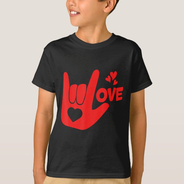Camiseta I Love You Hand Sign Asl Valentine' Day Funny Wome (Anverso)