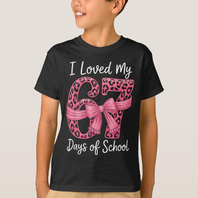 Camiseta I Loved My 67 Days Of School Coquette Girls Women  (Anverso)