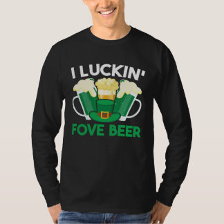 Camiseta I Luckin Fove Beer St Patty s Day  Irish Pun  1