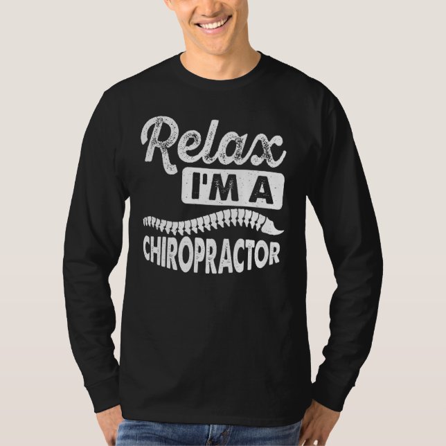 Camiseta I m A Chiropractor Expert Chiropractic Assistant G (Anverso)