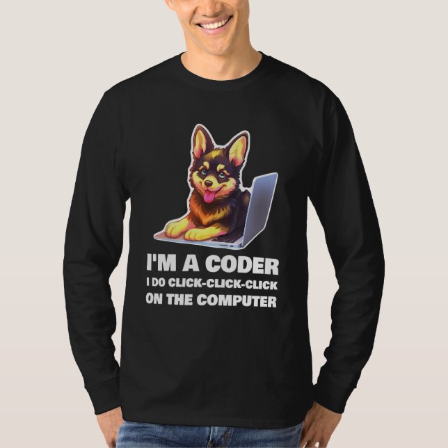 Camiseta I m a Coder I Do Click Click Click On The Computer (Anverso)