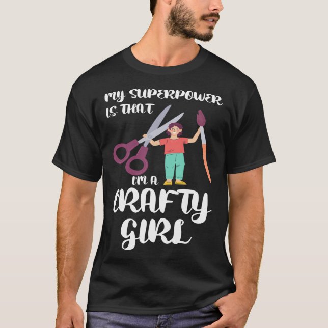 Camiseta I m a Crafty Girl Crafty Girl (Anverso)