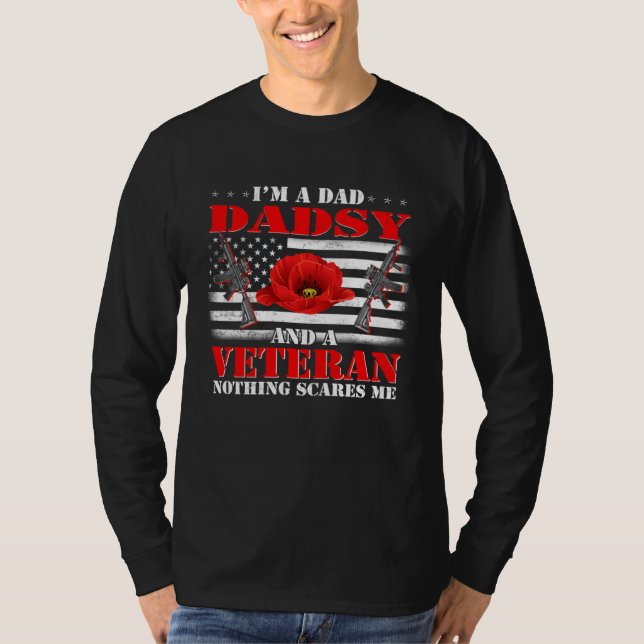 Camiseta I m A Dad Dadsy And A Veteran Nothing Scares Me Fl (Anverso)