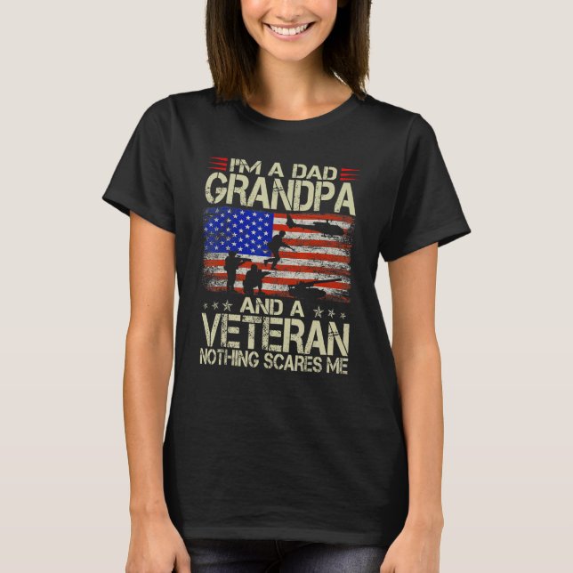 Camiseta I m A Dad Grandpa And Veteran Fathers Day Papa Gra (Anverso)