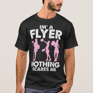 Camiseta I’m A Flyer Nothing Scares Me Cheer Cheerleading C