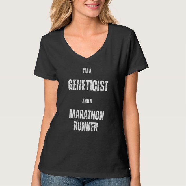 Camiseta I m a Geneticist and a Marathon Runner (Anverso)