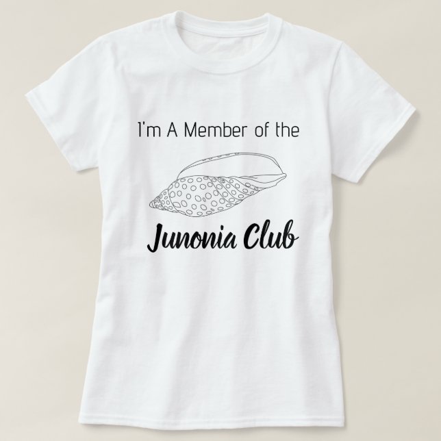 Camiseta I’m a Member of the Junonia Club – Women’s Tee (Diseño del anverso)
