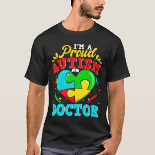 Camiseta I M A Proud Autism Doctor Puzzle Heart Autistic Su