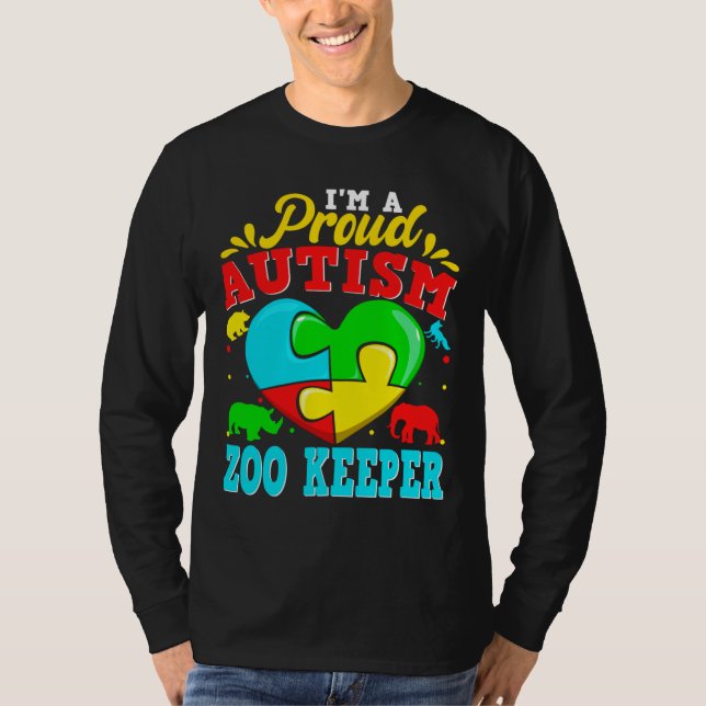 Camiseta I M A Proud Autism Zoo Keeper Puzzle Heart Autisti (Anverso)