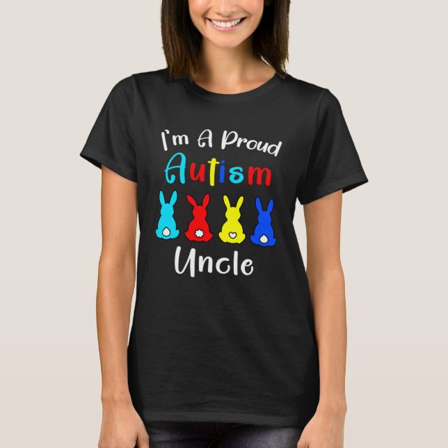 Camiseta I m A Proud Uncle Easter Bunny Autism Awareness Ra (Anverso)